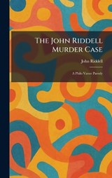 The John Riddell Murder Case - John Riddell - 9781025758626