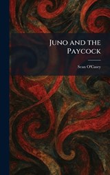Juno and the Paycock - Sean O'Casey - 9781025762166