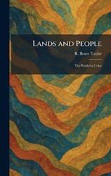 Lands and People - R Bruce Taylor - 9781025774138