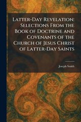 Latter-Day Revelation - Joseph Smith - 9781025783185