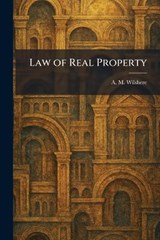 Law of Real Property - A M Wilshere - 9781025784601
