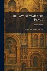 The Law of War and Peace - Hugo Grotius - 9781025788050