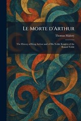 Le Morte D'Arthur - Thomas Malory - 9781025790787