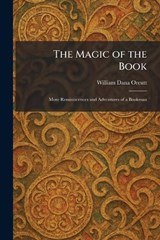 The Magic of the Book - William Dana Orcutt - 9781025819525