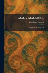Many Mansions - John James MacNeill - 9781025826738