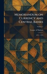Memorandum on Currency and Central Banks -  - 9781025834962