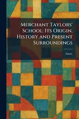 Merchant Taylors' School -  - 9781025837024