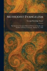 Methodist Evangelism - George Rutledge Stuart - 9781025840970