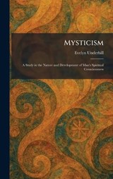 Mysticism - Evelyn Underhill - 9781025857633