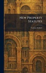 New Property Statutes -  - 9781025863641