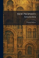 New Property Statutes -  - 9781025866468