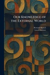 Our Knowledge of the External World - Bertrand Russell - 9781025888408