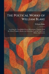 The Poetical Works of William Blake - William Blake - 9781025916071