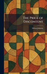 The Price of Discontent - Milton Johnson - 9781025921686