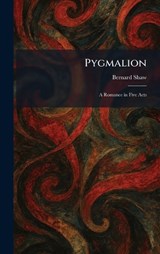 Pygmalion - Bernard Shaw - 9781025933467