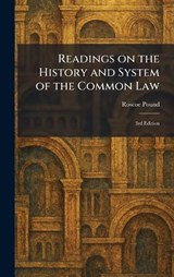 Readings on the History and System of the Common Law - Roscoe Pound - 9781025938899