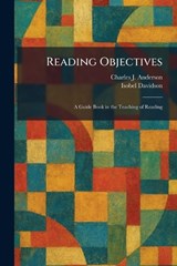 Reading Objectives - Charles J Anderson ; Isobel Davidson - 9781025940878