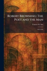 Robert Browning - Frances M Sim - 9781025959467