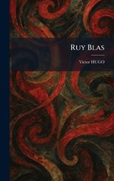 Ruy Blas - Victor Hugo - 9781025961842