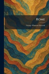 Rome - George Wharton Edwards - 9781025963556