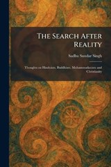The Search After Reality - Sadhu Sundar Singh - 9781025972848