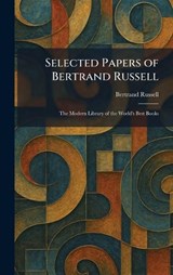 Selected Papers of Bertrand Russell - Bertrand Russell - 9781025975832