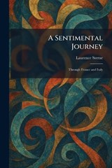 A Sentimental Journey - Laurence Sterne - 9781025978468