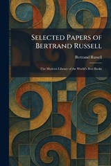 Selected Papers of Bertrand Russell - Bertrand Russell - 9781025979304