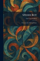 Spider Boy - Carl Van Vechten - 9781026001219