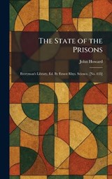 The State of the Prisons - John Howard - 9781026004159