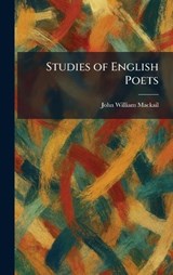 Studies of English Poets - John William Mackail - 9781026016671