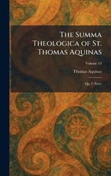 The Summa Theologica of St. Thomas Aquinas - Thomas Aquinas - 9781026018576