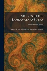 Studies in the Lankavatara Sutra - Daisetz Teitaro Suzuki - 9781026018606