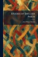 Studies of English Poets - John William Mackail - 9781026019498