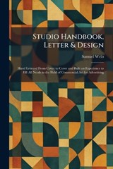 Studio Handbook, Letter & Design - Samuel Welo - 9781026019832