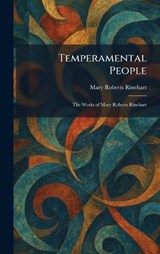 Temperamental People - Mary Roberts Rinehart - 9781026027714