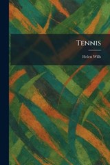 Tennis - Helen Wills - 9781026029497