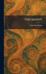 Theosophy - Alvin Boyd Kuhn - 9781026032800