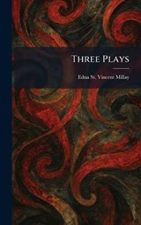 Three Plays - Edna St Vincent Millay - 9781026036792