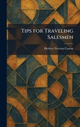 Tips for Traveling Salesmen - Herbert Newton Casson - 9781026040652