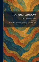 Touring London - W Teignmouth Shore - 9781026042052