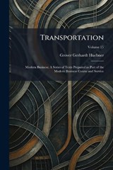 Transportation - Grover Gerhardt Huebner - 9781026047798