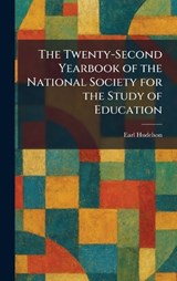 The Twenty-Second Yearbook of the National Society for the Study of Education - Earl Hudelson - 9781026055083
