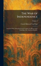 The War of Independence - Claude Halstead Van Tyne - 9781026073384