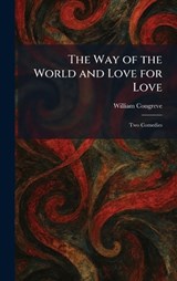 The Way of the World and Love for Love - William Congreve - 9781026074725