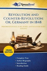 Revolution and Counter-Revolution - Friedrich Engels ; Karl Marx ; Eleanor Marx Aveling - 9781026124550