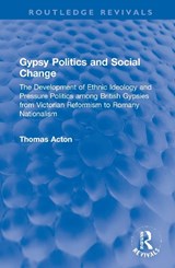Gypsy Politics and Social Change - Thomas Acton - 9781032001333