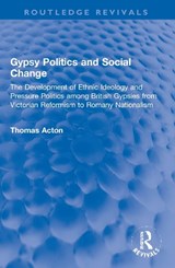 Gypsy Politics and Social Change - Thomas Acton - 9781032001340