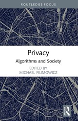 Privacy - Michael (Simon Fraser University Filimowicz - 9781032002545