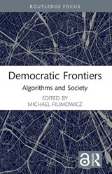 Democratic Frontiers - Michael (Simon Fraser University Filimowicz - 9781032002712